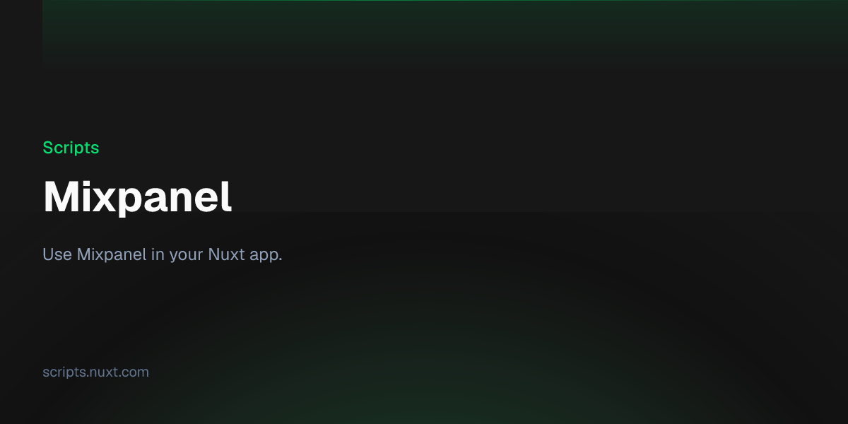 Mixpanel · Nuxt Scripts
